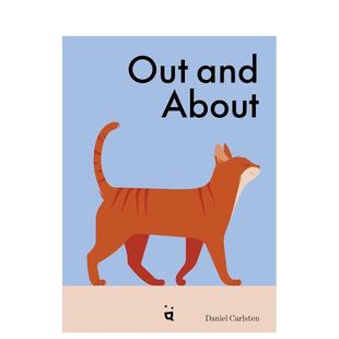 Away 外出：我们不在家时猫咪们会做什么 About and Cats 原版 Out When 正 英文儿童绘本进口书籍图书外版 What 预售