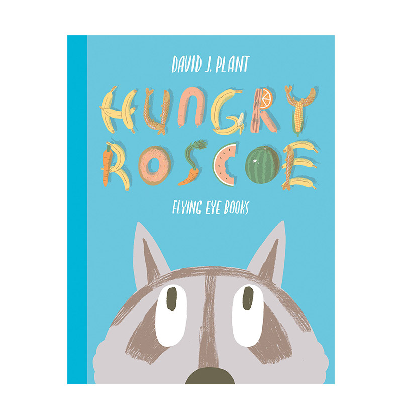 【现货】饥饿的罗思科 Hungry Roscoe 英文原版儿童绘本6-9岁故事图画书进口英语启蒙读物书籍 Plant David  David Plant
