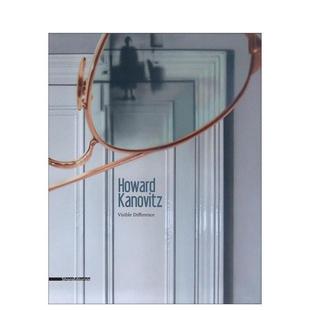 Visible 正版 霍华德?卡诺维茨：可见 英文艺术画册画集进口书籍图书外版 原版 Difference Kanovitz Howard 差异 预售