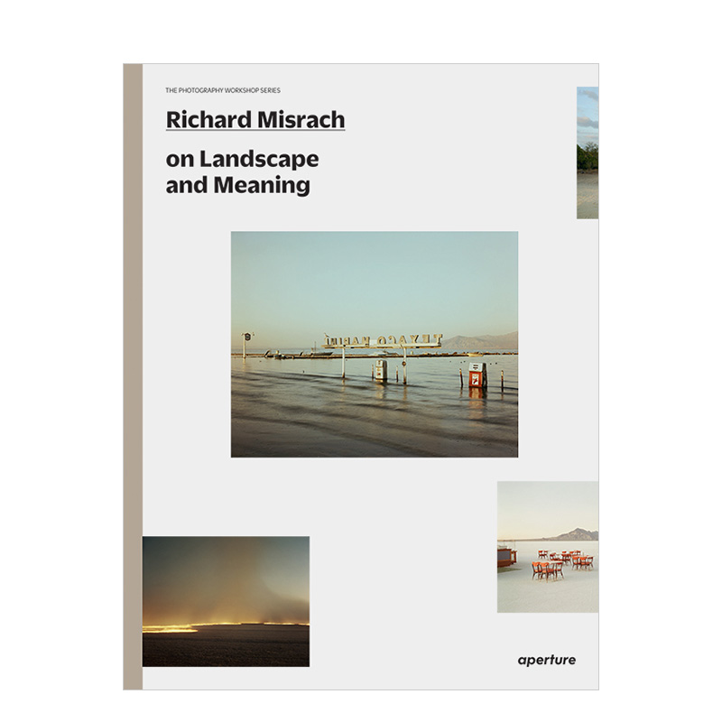 【现货】摄影师查德·米斯拉克论地景与意义 Richard Misrach on Landscape and Meaning英文原版摄影理论图书画册