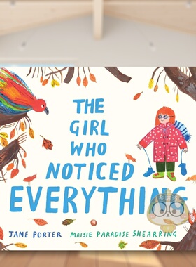 【现货】女孩观察到了一切英文儿童绘本自我认知情绪管理进口原版书精装The Girl Who Noticed Everything Jane Porter 著Walker书