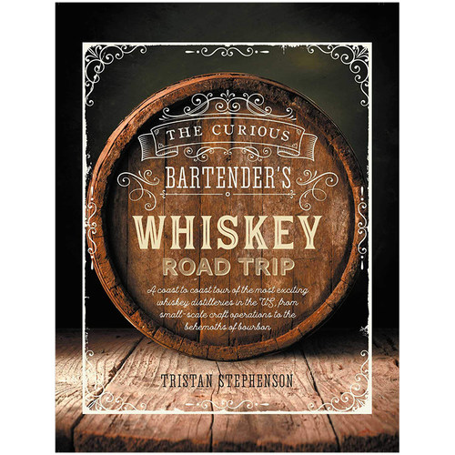 【现货】好奇调酒师:威士忌之旅 The Curious Bartender's Whiskey Road Trip 英文原版调酒书籍威士忌爱好者书Tristan Stephenson