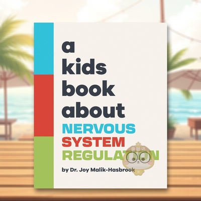 【现货】【给孩子的书】神经调节系统【A Kids Book About】Nervous System Regulation英文青少年读物9-12岁精装Joy Dr Malik-Ha