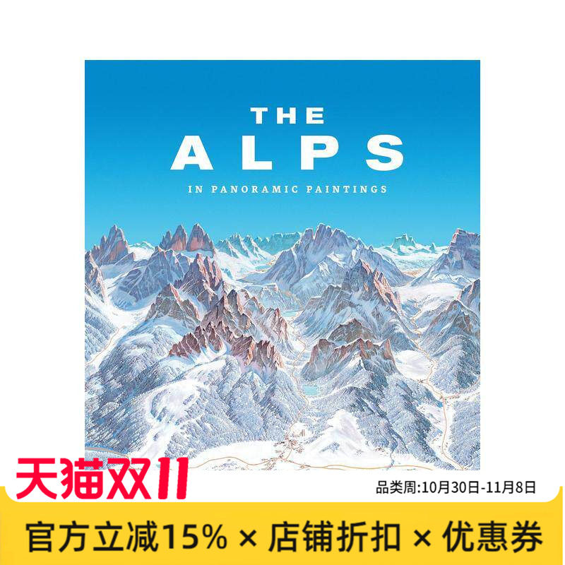 【预售】阿尔卑斯山:全景绘画The Alps: In Panoramic Paintings英文进口原版摄影集外文图书自然景观Tom Dauer