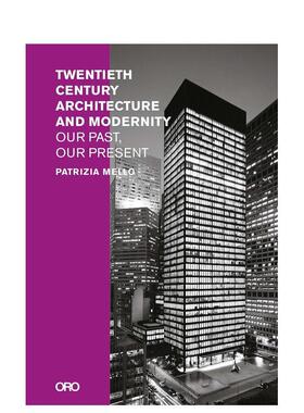 【预售】二十世纪建筑与现代性 Twentieth-Century Architecture and Modernity 原版英文建筑设计进口书籍图书外版正版