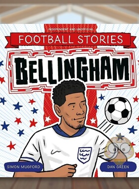 【预售】足球传奇：贝林厄姆 【Football Stories】Bellingham 原版英文儿童绘本进口书籍图书外版正版