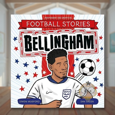 【预售】足球传奇：贝林厄姆 【Football Stories】Bellingham 原版英文儿童绘本进口书籍图书外版正版