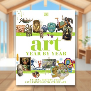 9岁精装 正版 穿越时空探索艺术Art Children241381724书籍图书外版 书DK DK进口原版 Year英文儿童艺术启蒙6 Year 现货