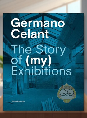 【预售】杰尔玛诺·切兰特:策展的故事 复增 Germano Celant: The Story of (my) Exhibitions 原版英文艺术画册画集进口书籍图书