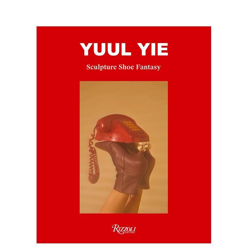 【现货】韩国小众鞋履品牌Yuul YieYuul Yie: Sculpture Shoe Fantasy英文进口原版时尚图书鞋包配饰Sunyuul Yie?