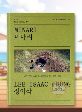 【预售】【A24电影剧本集】米纳里【A24 Screenplay Collection】Minari Screenplay Book英文影视精装Lee Isaac Chung进口原版书