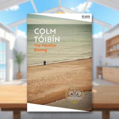 【预售】【科尔姆托宾】炽热的石楠英文文学小说【Picador Collection】The Heather Blazing平装进口原版书Tóibín  Colm Pica书