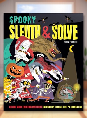 【预售】怪异侦查&解谜英文儿童趣味进口原版外版书精装3-6周岁Sleuth & Solve: SpookyAna Gallo?Chronicle Books书籍图书正版