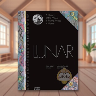 月球史英文社会科学进口原版 现货 月球神话地图和物质中 书籍图 Moon 书精装 T&H History 14岁以上Lunar Myths The