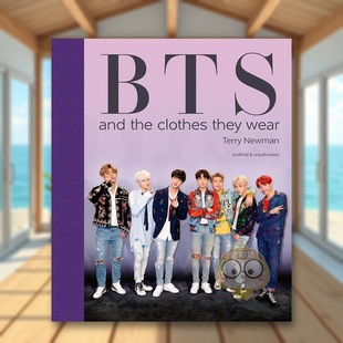14岁以上 BTS The Clothes 风格 外版 Ar书 Newman ACC 英文时尚 与历史进口原版 书精装 Wear They Terry 防弹少年团穿着时尚 预售