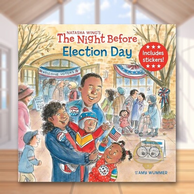 【现货】大选日的前一天晚上NIGHT BEFORE ELECTION DAY THE英文儿童绘本虚构类3-6岁Wing  Natasha进口原版书Grosset & Dunlap97