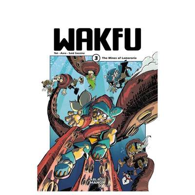 【预售】Wakfu 漫画 卷3：拉莫罗里亚的地雷 Wakfu Manga Vol 3: The Mines of Lamororia 原版英文漫画书