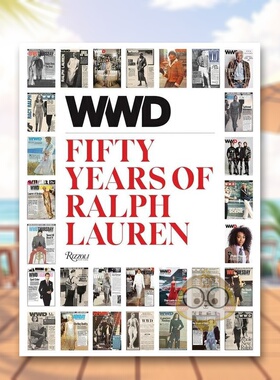 【预售】《女装日报》拉尔夫·劳尔五十年 WWD FIFTY YEARS OF RALPH LAURE 原版英文时尚设计进口书籍图书外版正版