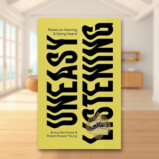 【现货】不安的倾听记录倾听与被倾听【DISCOURSE】Uneasy Listening英文心灵励志Anouchka Grose 简装MACK进口原版书7书籍图书外