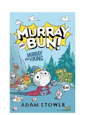 【预售】【默里与邦】#1维京勇士默里 【Murray and Bun】Murray the Viking 原版英文儿童桥梁书 轻历史科普 幽默冒险初章书进口