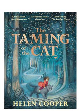 【预售】【凯特格林纳威奖得主Helen Cooper】驯服猫咪 The Taming of the Cat 原版英文青少年读物进口书籍图书