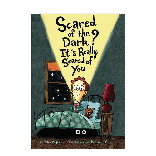 【现货】Scared of the Dark? 不要怕黑 英文原版儿童绘本 3-6岁书籍进口