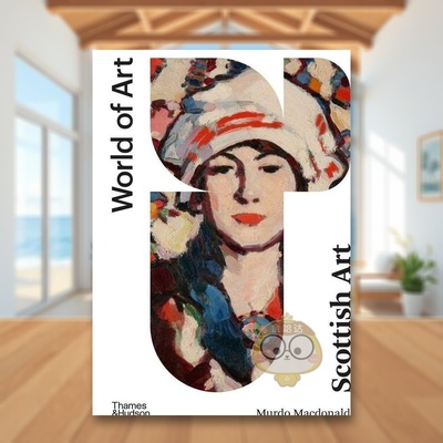 【现货】【T&H】苏格兰艺术【World of Art】Scottish Art英文艺术技法与入门赏析Murdo MacdonaldThames & Hudson平装进口原版书
