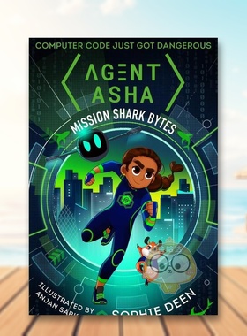 【预售】特工阿莎1：鲨鱼字节 Agent Asha 1: Shark Bytes 原版英文青少年读物进口书籍图书外版正版