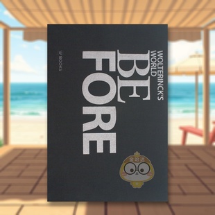 World 正版 沃特林克 英文设计进口书籍图书外版 原版 BeFore Wolterinck 世界：溯源之旅 预售