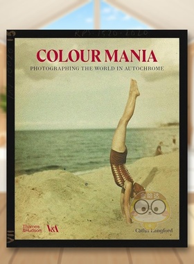 【预售】色彩狂热奥托克罗姆胶片摄影技法【V&A】Colour Mania英文摄影技法Catlin Langford精装Thames & Hudson进口原版书50书籍