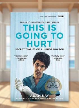 【现货】疼痛难免剧集封面This is Going to Hurt英文小说进口原版图书Adam KayPicador书籍外版正版