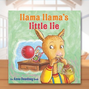 外版 6周岁Llama 预售 小谎言英文儿童绘本虚构类进口原版 DewdneyViking 书籍 LieAnna 书精装 骆马 Llama Little