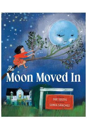 【现货】月亮搬来了 Moon Moved in 原版英文儿童绘本