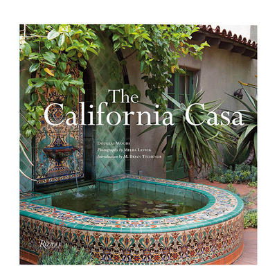 【预售】英文原版 经典的加利佛尼亚风格 The Classic California Casa 室内设计 正版进口书籍画册