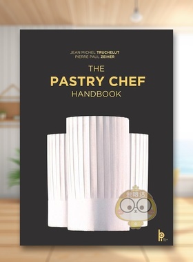 【预售】糕点师手册 The Pastry Chef Handbook: La Patisserie de Reference 原版英文餐饮生活美食进口书籍图书外版正版