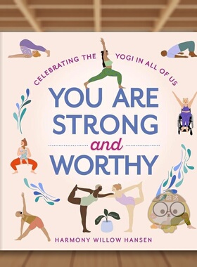 【预售】你很坚强 很值得英文生活综合进口原版外版书精装14岁以上You Are Strong and Worthy Harmony Willow Hansen Workman书籍