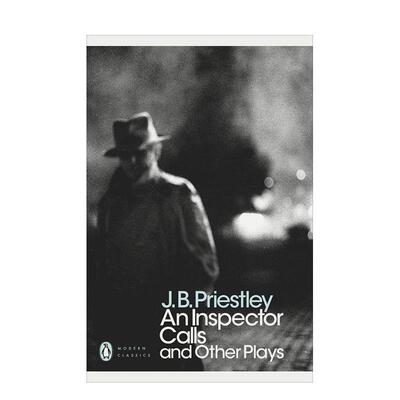 【预售】玻璃侦探和其他剧作An Inspector Calls and Other Plays (Penguin Modern Classics)英文进口原版小说世界文学图书J. B.