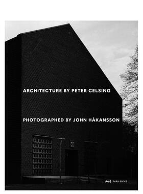 【预售】约翰·哈坎松镜头下的彼得·塞尔辛建筑 Architecture by Peter Celsing Photographed  原版英文建筑设计进口书籍图书外