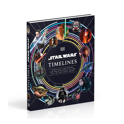 【预售】星球大战时间线 Star Wars Timelines英文插画原画设定集艺术原版图书外版进口书籍Kristin Baver，Jason Fry