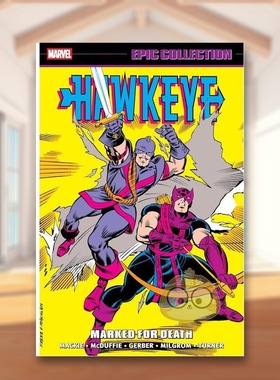 【预售】鹰眼史诗合集：死亡标记 Hawkeye Epic Collection: Marked For Death 原版英文漫画书进口书籍图书外版正版