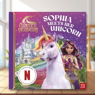 【现货】独角兽学院：索菲亚遇见她的独角兽 Netflix系列剧集 Unicorn Academy: Sophia Meets Her Unicorn 原版英文儿童章节书