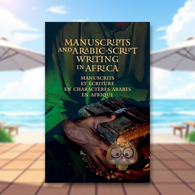 【预售】非洲手稿与阿拉伯文字书写Manuscripts and Arabic-script writing in Africa英文人文历史精装Hali Publications进口原版