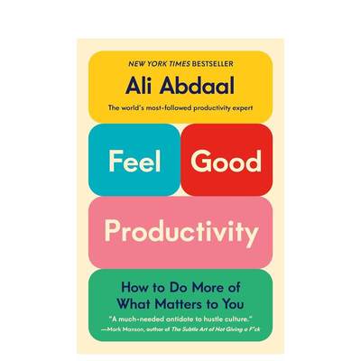 【预售】快乐生产力 百万YouTuber Ali Abdaal 剑桥学霸 Feel-Good Productivity 原版英文心灵励志