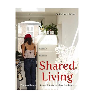 【现货】共享生活:出租和共享空间室内设计Shared Living: Interior design for rented and shared spaces英文进口原版室内设计图