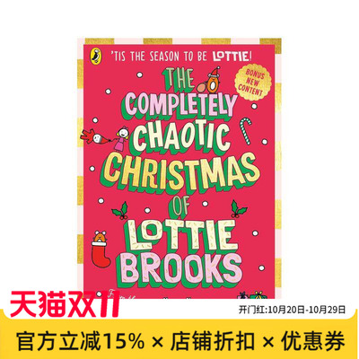 【预售】洛蒂?布鲁克斯的混乱圣诞节 The Completely Chaotic Christmas of Lottie Brooks 原版英文儿童故事 教师推荐爆笑日记进