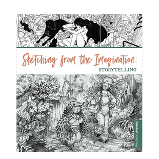 【预售】想象素描:讲故事Sketching from the Imagination: Storytelling英文艺术画集原版进口画册图书书籍