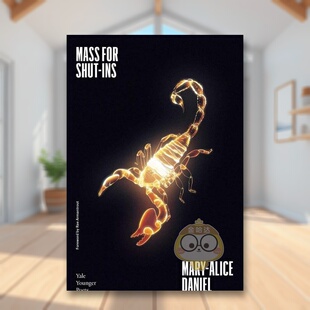 【预售】闭屋人弥撒曲(精装) 【Yale Series of Younger Poets】Mass for Shut-Ins 原版英文诗歌进口书籍图书外版正版