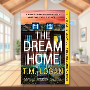 Dream Bloomsbury书籍图书正版 梦想家园英文文学小说进口原版 Logan T.M. Home 14岁以上The 书平装 外版 预售