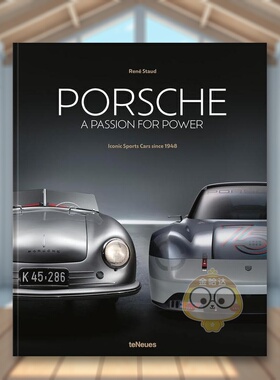 【预售】保时捷 - 动力激情 1948年以来的标志性跑车Porsche - A Passion for Power英文工业产品设计René Staud精装teNeues进口