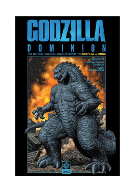 【现货】漫画 哥斯拉统治者 GvK Godzilla Dominion 英文漫画书原版进口图书 Greg Keyes